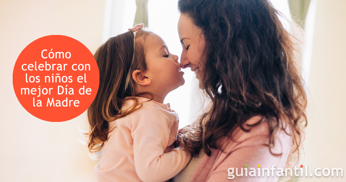 Celebrar el día de la madre con los niños
