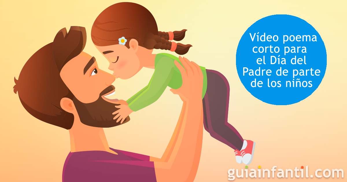 Vídeo poema corto para el Día del Padre - Homenaje de los niños a papá