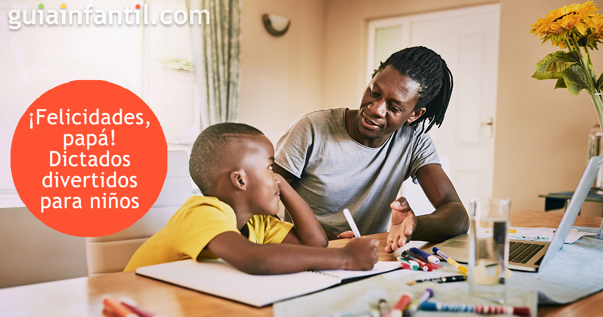 Dictados temáticos para decir felicidades a papá