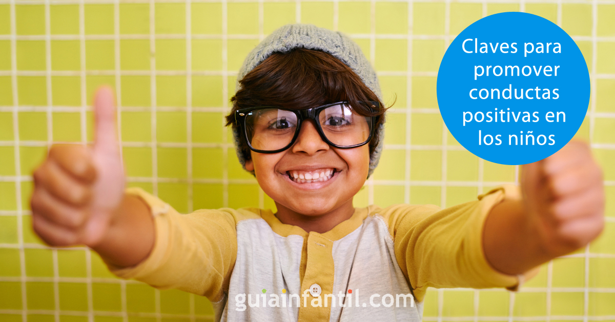 Claves para promover y motivar conductas positivas en los niños