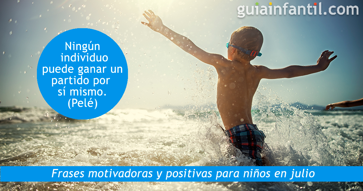 Empoderar con frases a los niños en julio