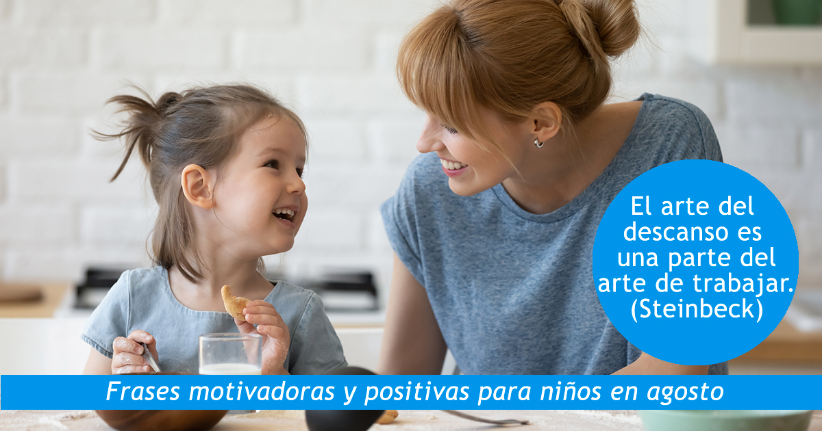 Las frases positivas en agosto para niños