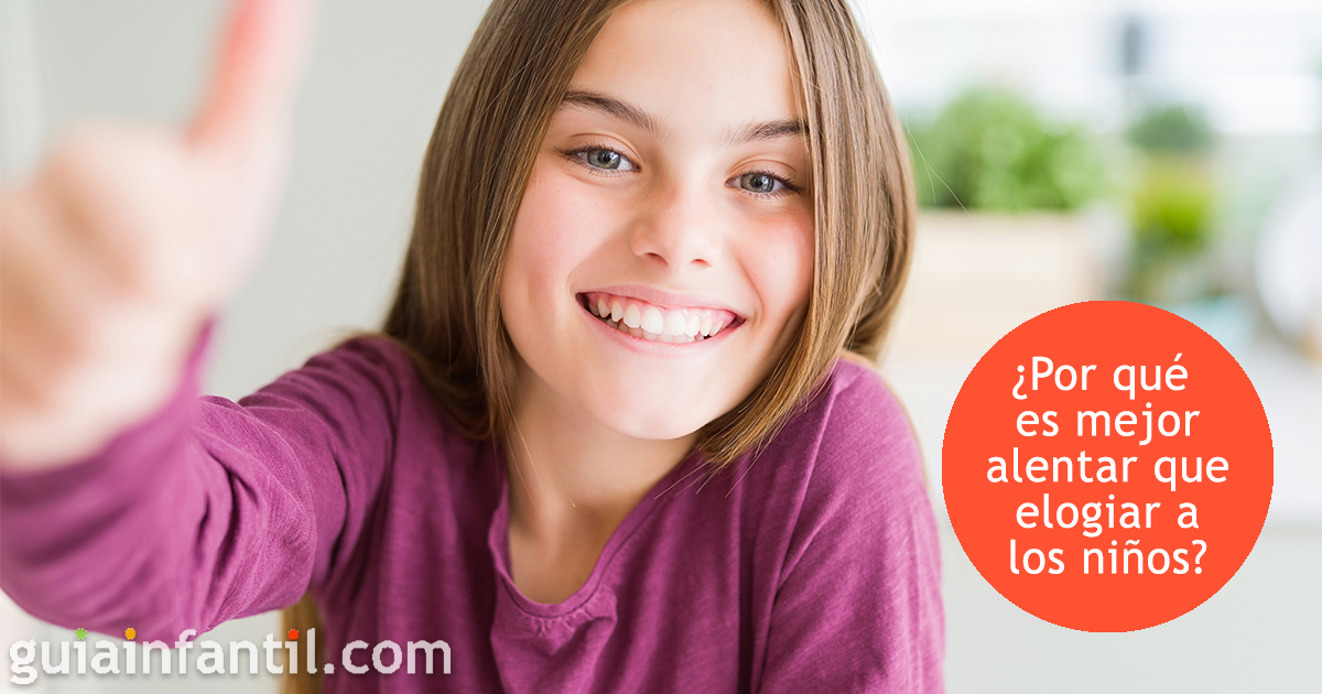¿Es mejor alentar o elogiar a los niños?