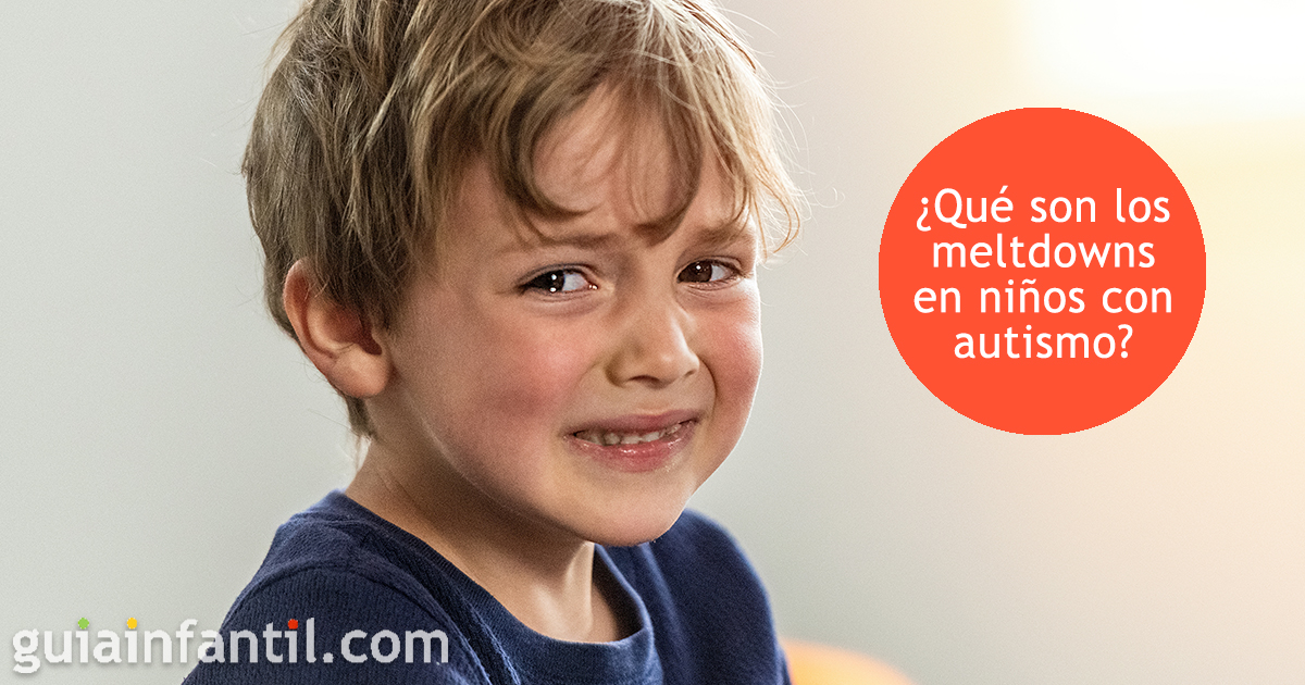 Los meltdowns en los niños con autismo