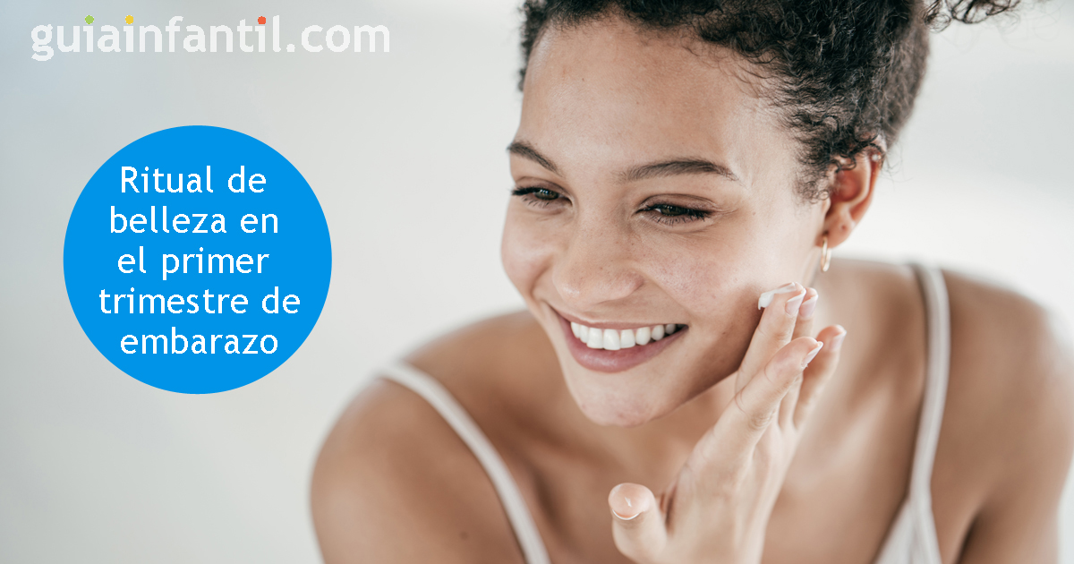 ritual de belleza primer trimestre