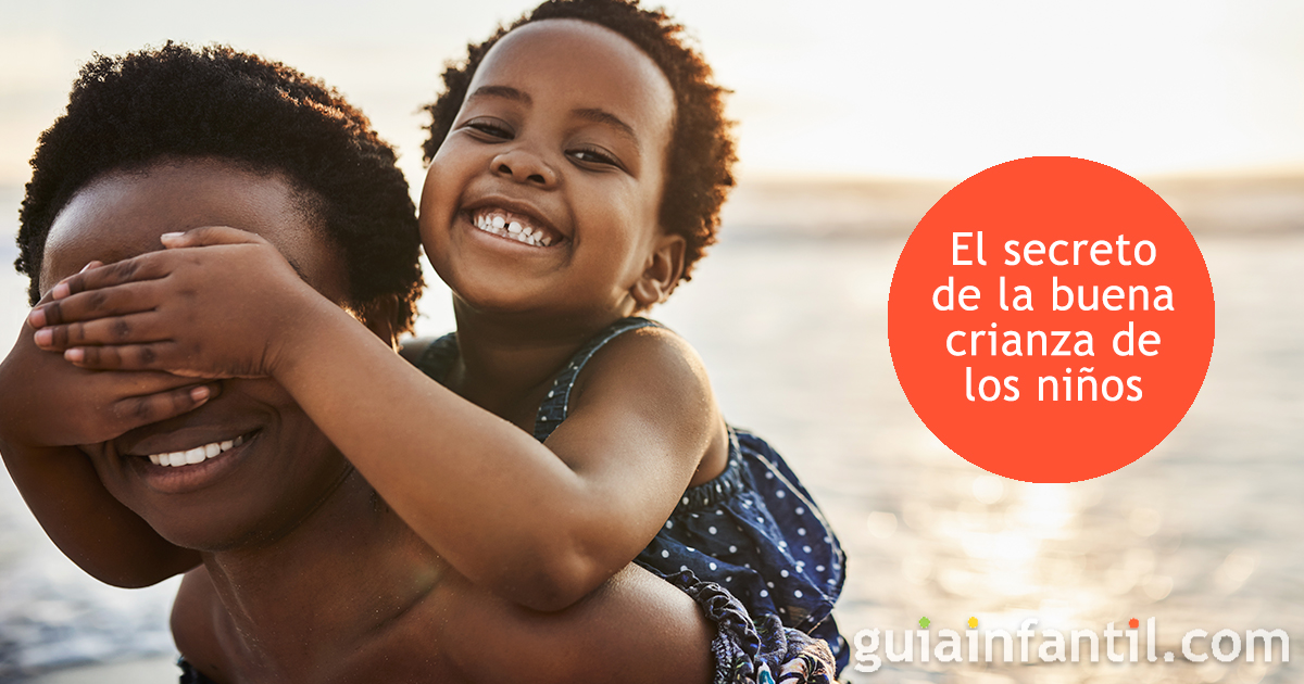 La buena crianza de los niños