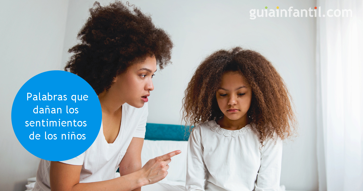 palabras que dañan los sentimientos de los niños