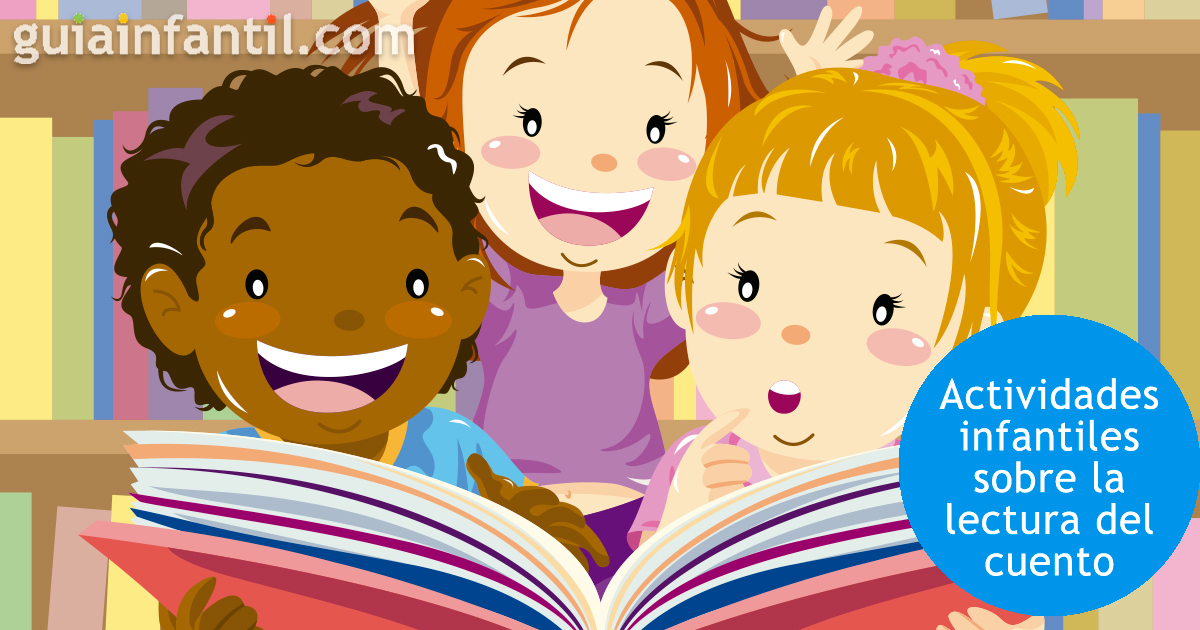 Las actividades infantiles sobre el cuento