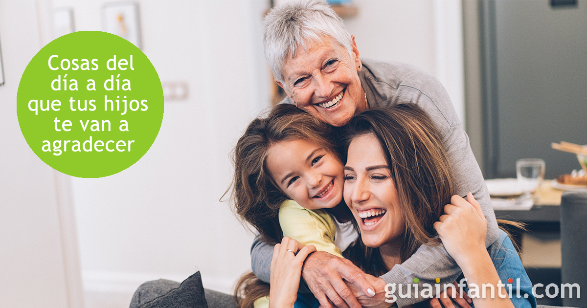 Las cosas que los hijos agradecerán