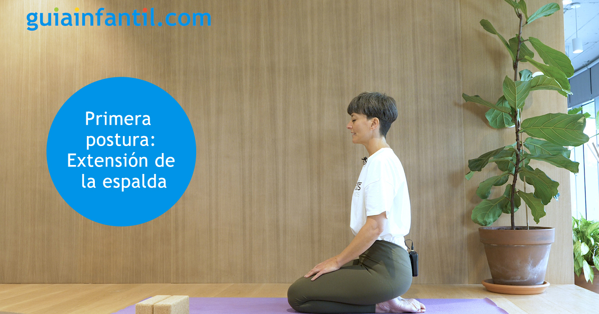 Primera postura: Extensión de la espalda