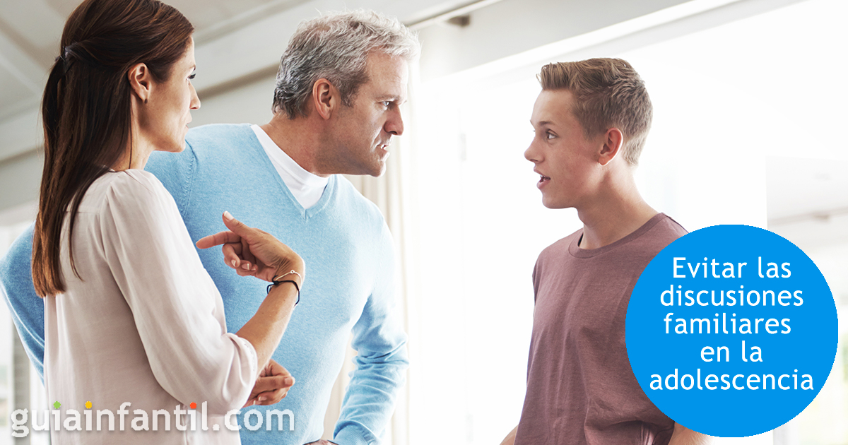 Discusiones familiares en la adolescencia