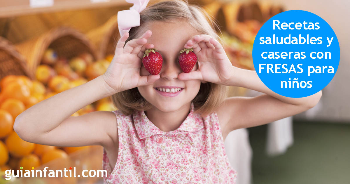 recetas con fresas para la familia