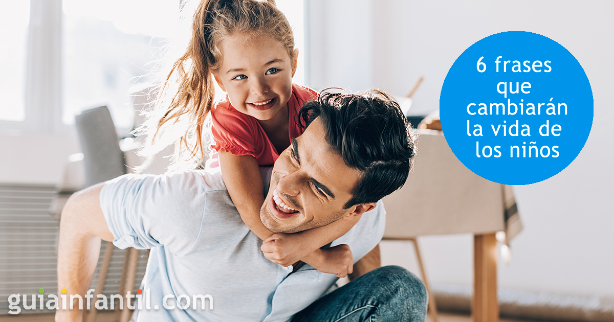 Unas frases para cambiar la vida de los niños