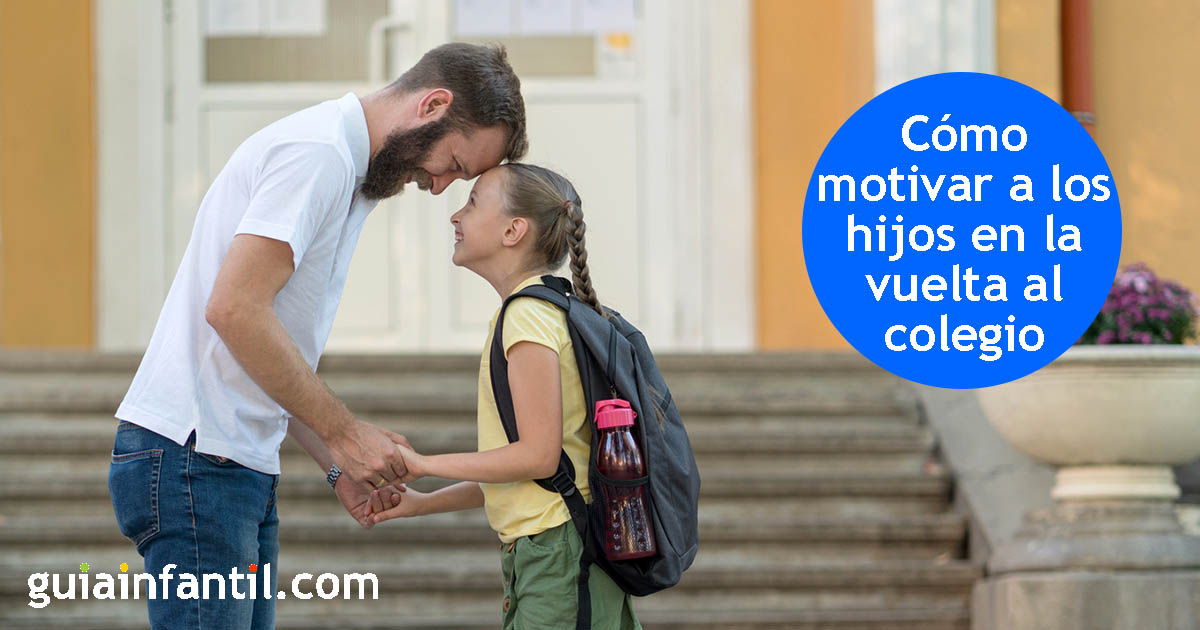 como motivar a los niños para la vuelta al colegio
