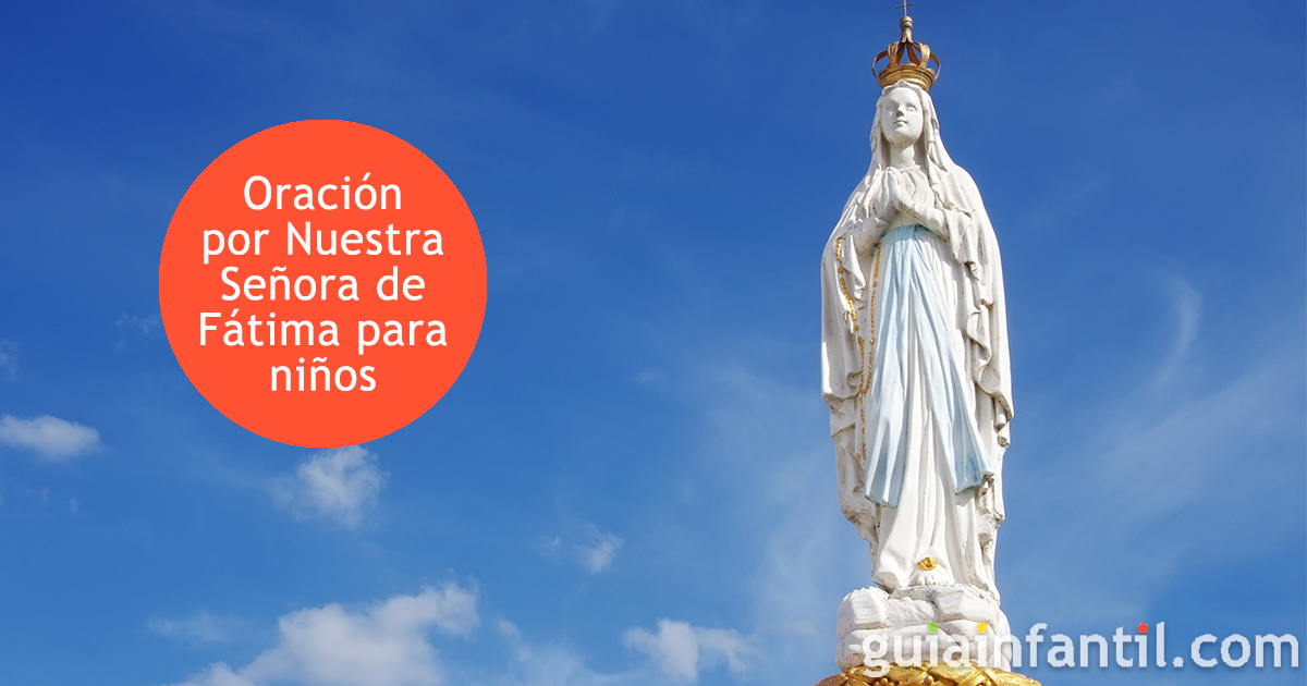 La oración de la Virgen de Fátima para niños