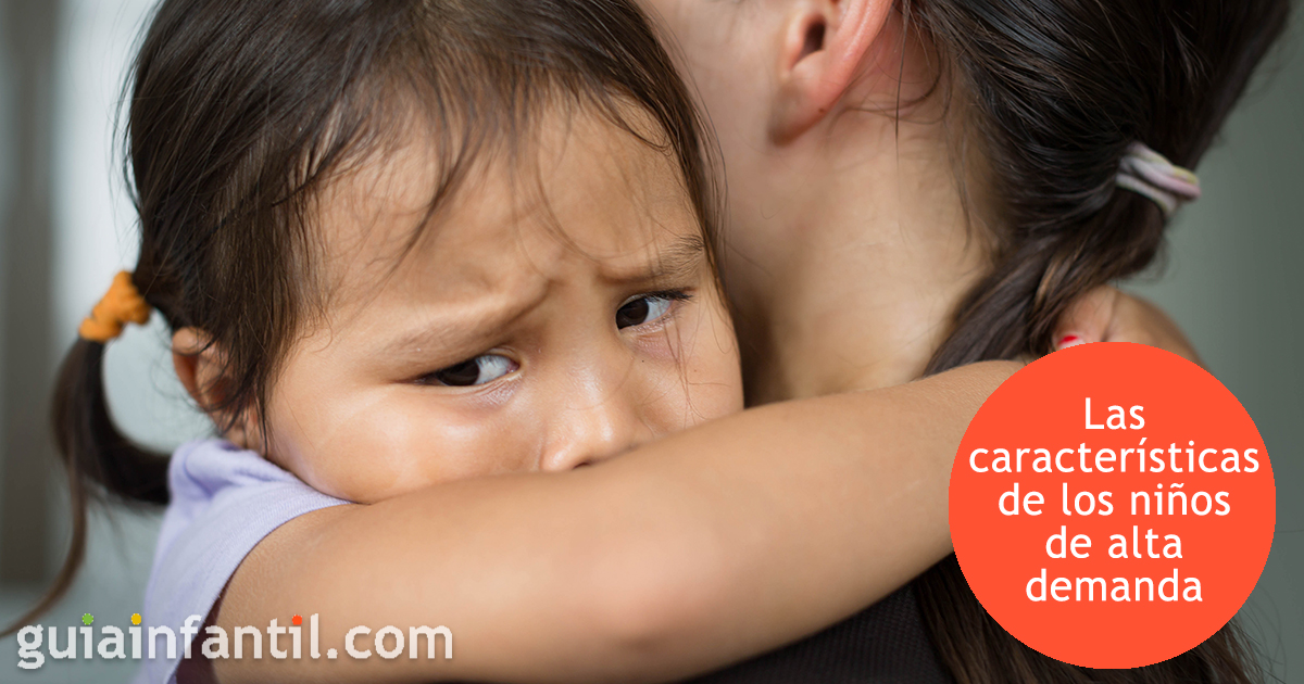 Así son los niños de alta demanda