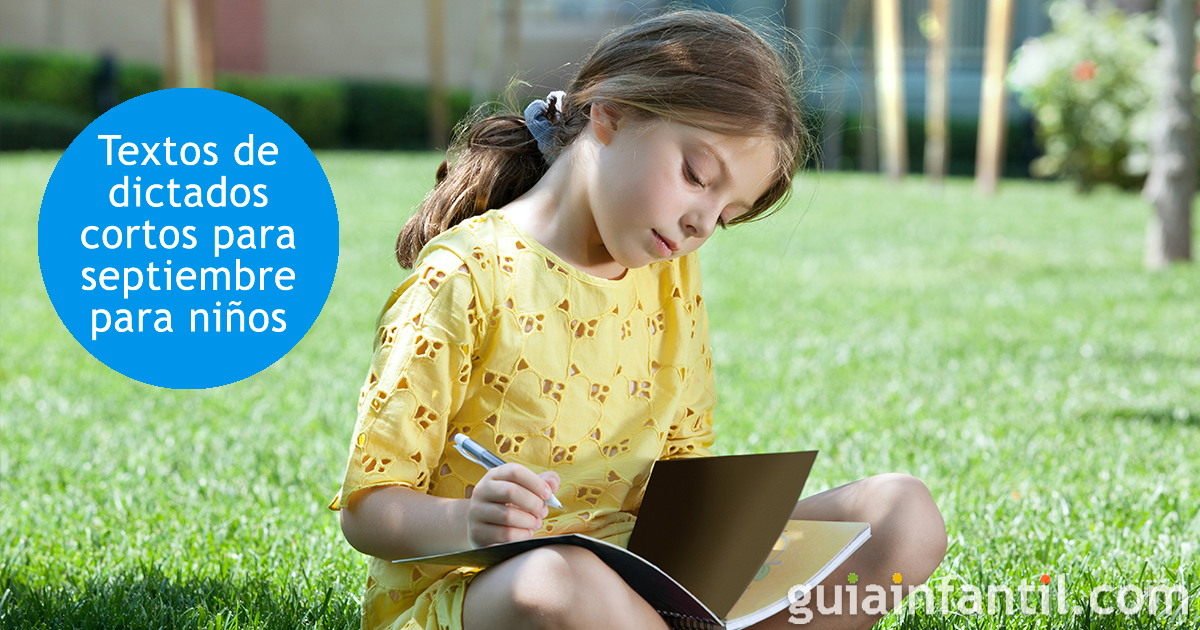 Unos textos de dictados cortos para niños