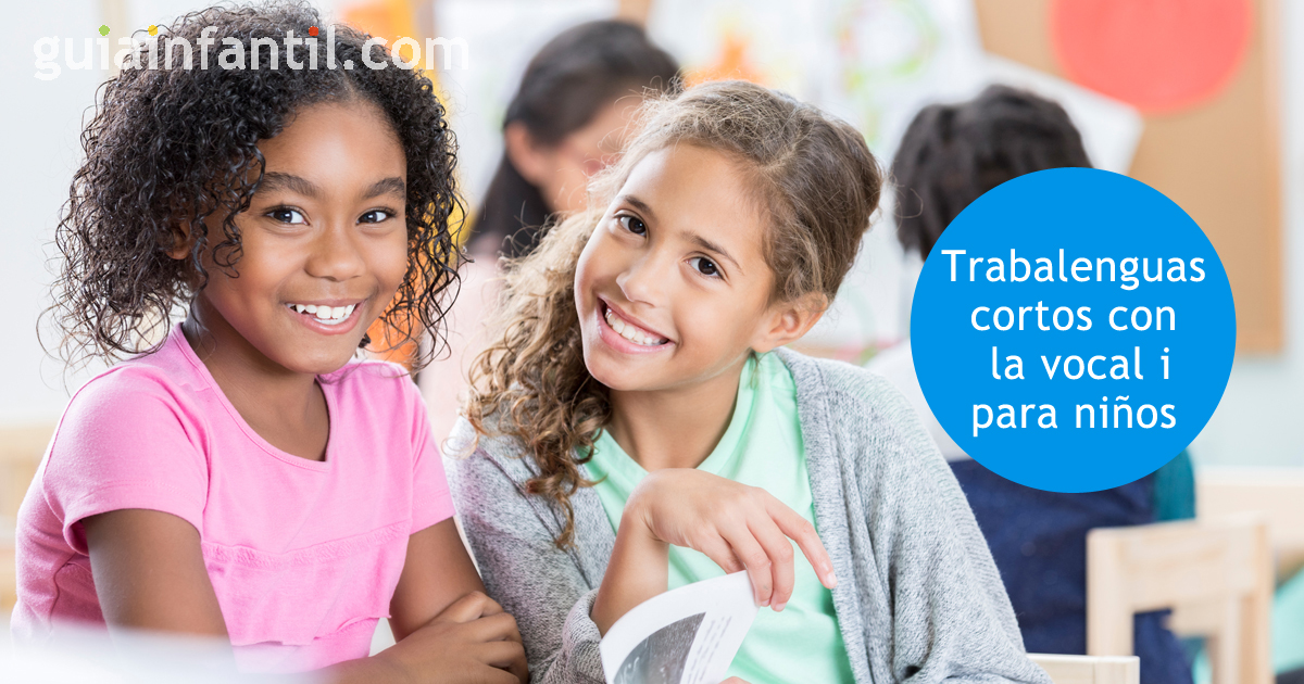 trabalenguas para niños con la letra i