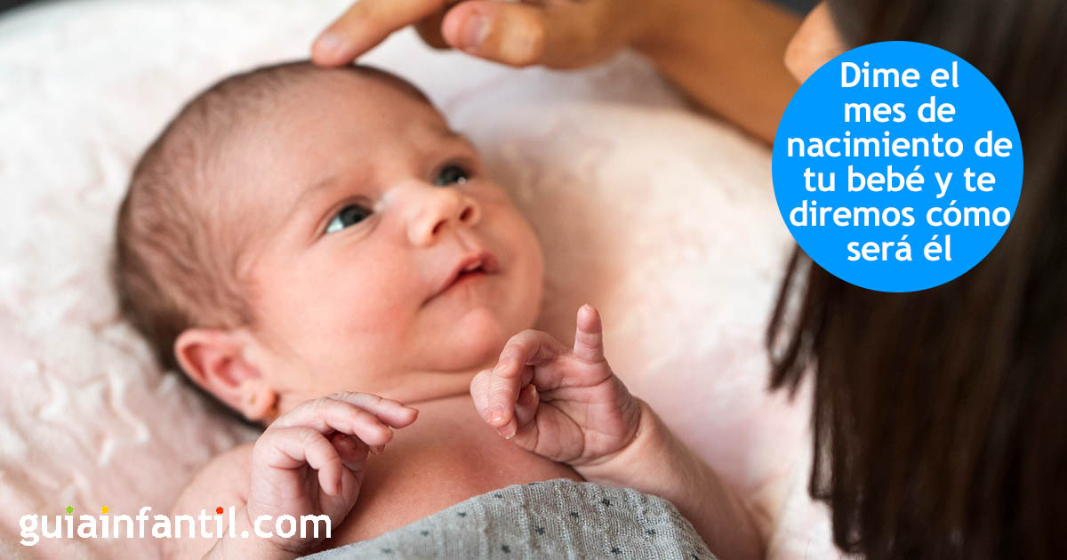 el perfil del bebé según el mes de su nacimiento