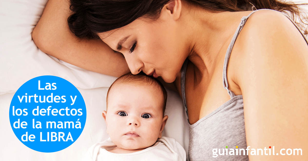 cualidades y defectos de la mamá Libra