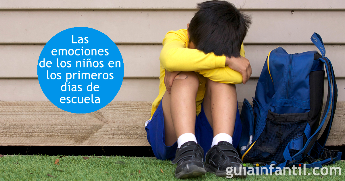Los primeros días de escuela y las emociones de los niños