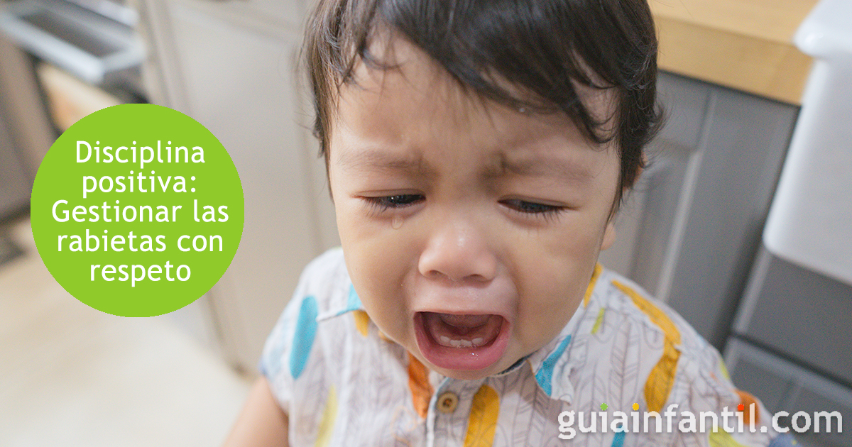 Las rabietas según la disciplina positiva
