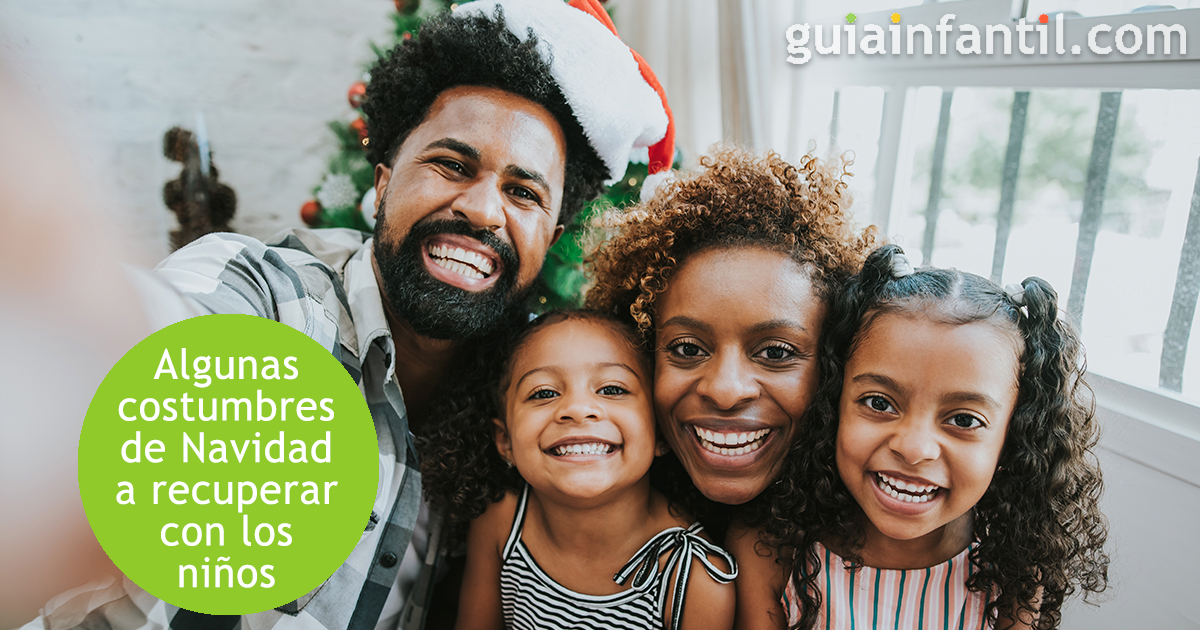 Más tradiciones de Navidad para tus hijos