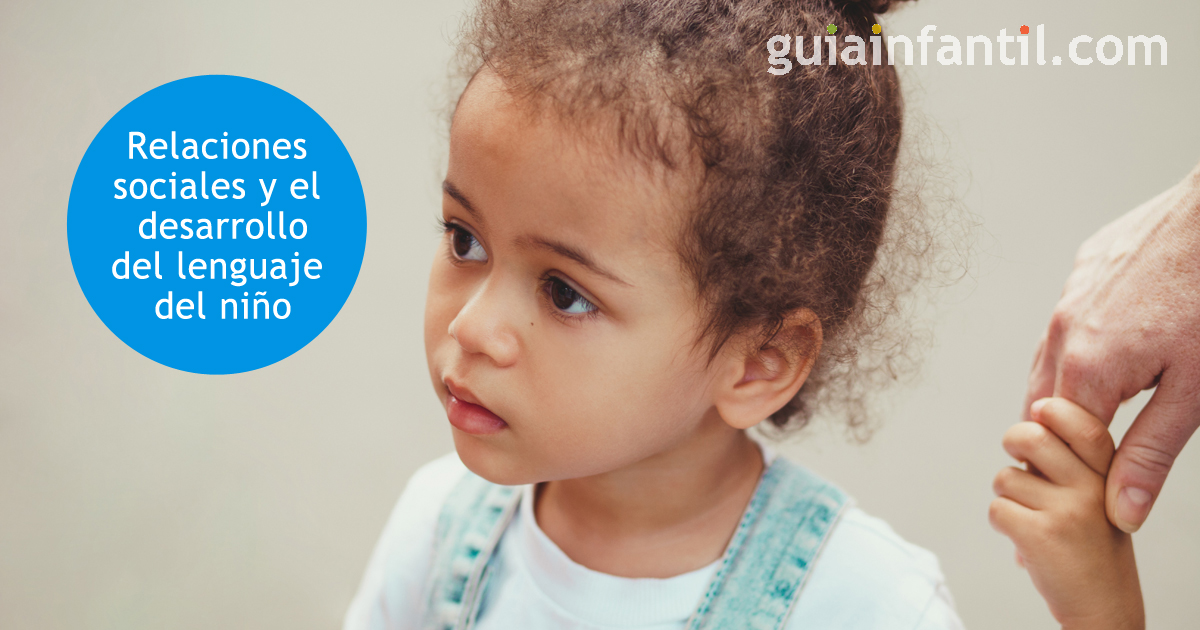 relaciones sociales y desarrollo del lenguaje de los niños