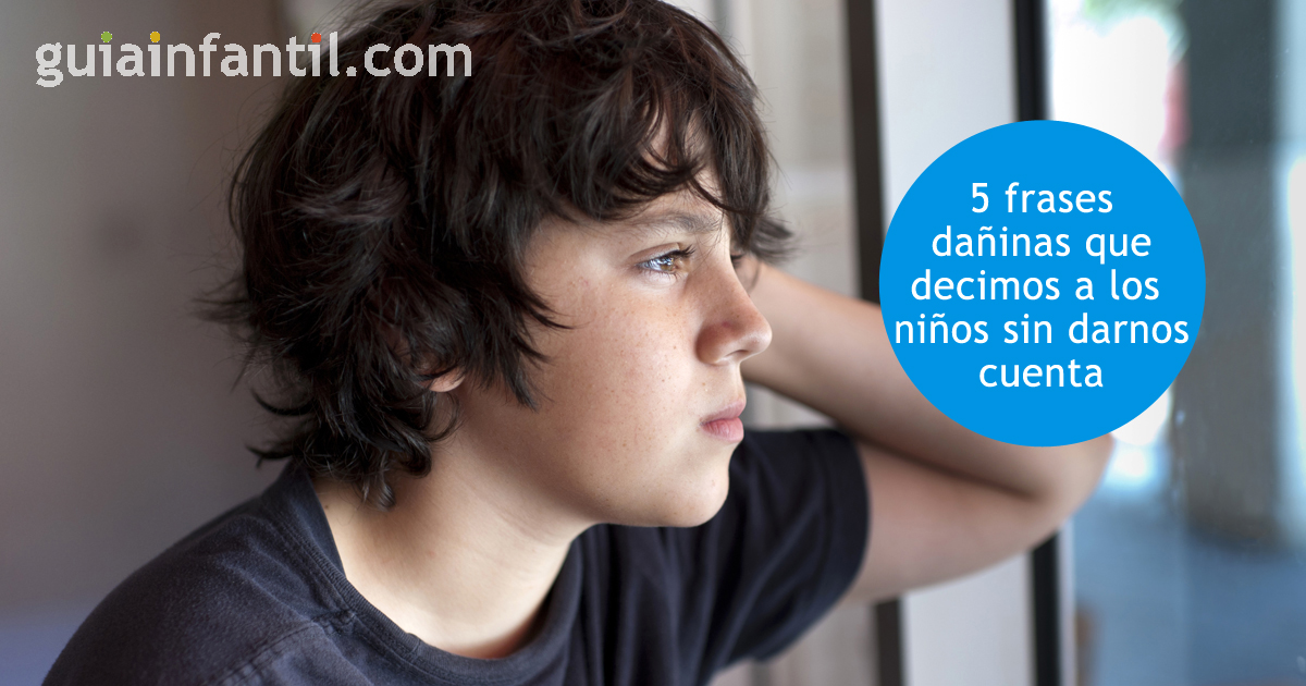 Las 5 frases más dañinas que decimos a nuestro hijo sin darnos cuenta