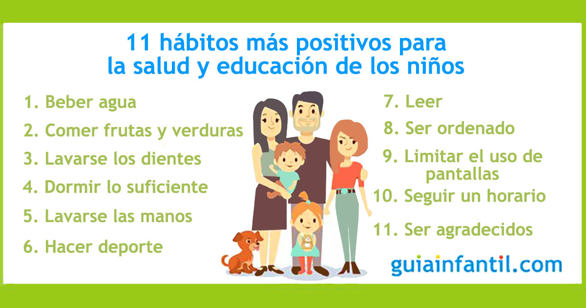 Los 11 Hábitos Más Positivos En La Educación Y Salud De Los Niños