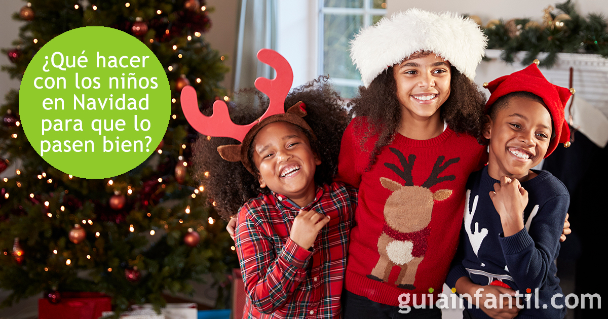 Ideas sobre qué hacer con niños en navidad