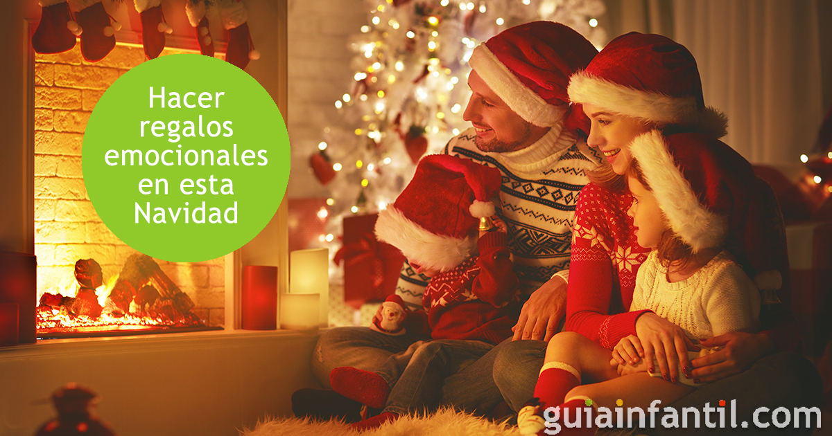 Cuáles son los regalos emocionales en Navidad