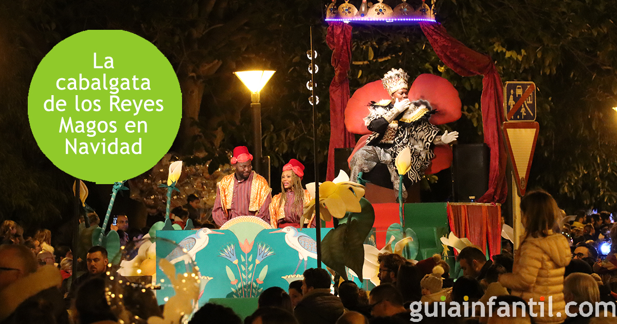 La cabalgata de reyes en Navidad