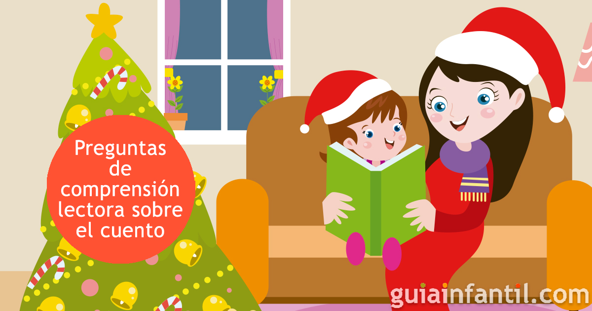 Preguntas de comprensión lectora de los cuentos de navidad para niños