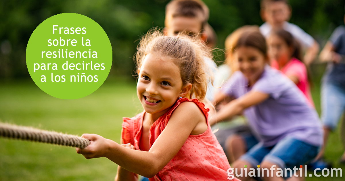 Las frases cortas de resiliencia para los niños