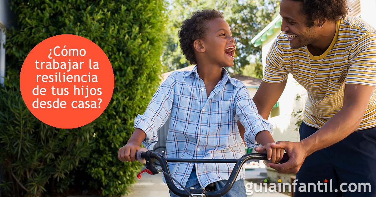 Desarrollar la resiliencia de los niños
