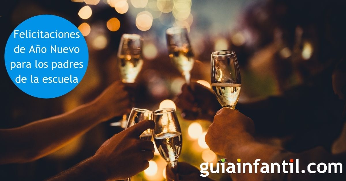 Felicitaciones de Año Nuevo para dedicar por WhatsApp a los padres de la escuela