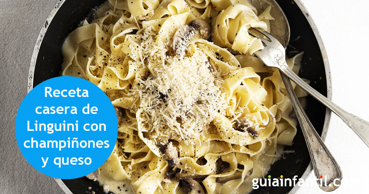 Receta casera de pasta Linguini con champiñones y queso