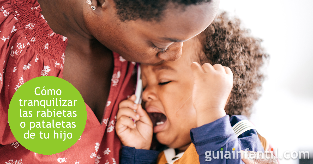 Tranquilizar los berrinches de los niños