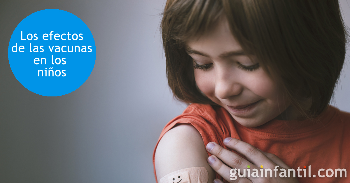 Cuáles son los efectos de las vacunas en los niños
