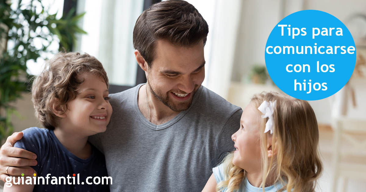 consejos sobre cómo comunicarse positivamente con los hijos