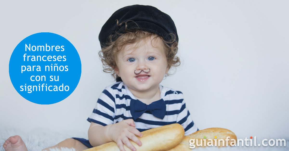 Nombres franceses para niños con su significado