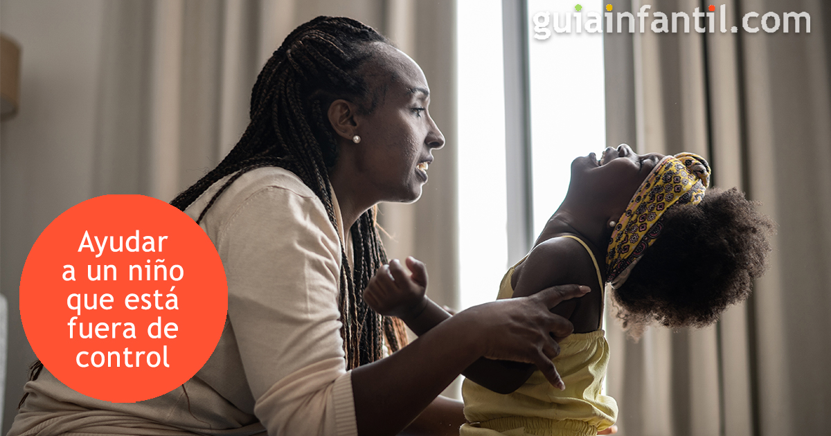 Cuando los niños están nerviosos y fuera de control