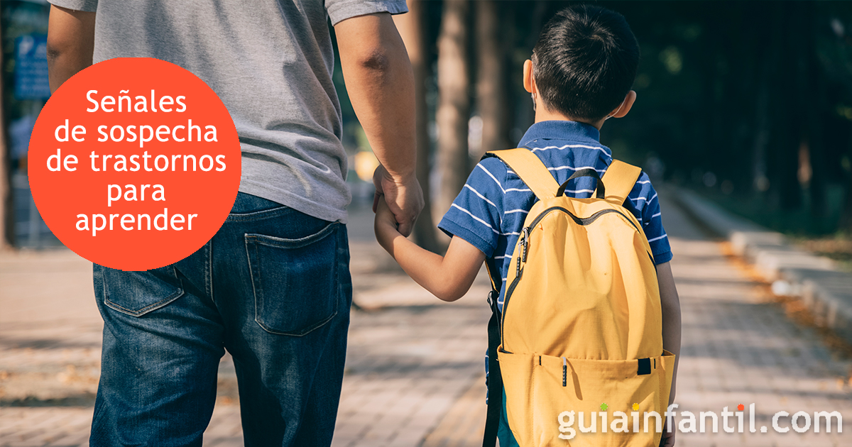 Las señalas de sospecha de los trastornso de aprendizaje