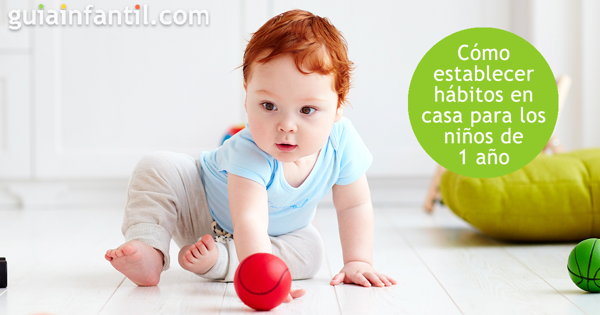 Los hábitos para los bebés de 1 años