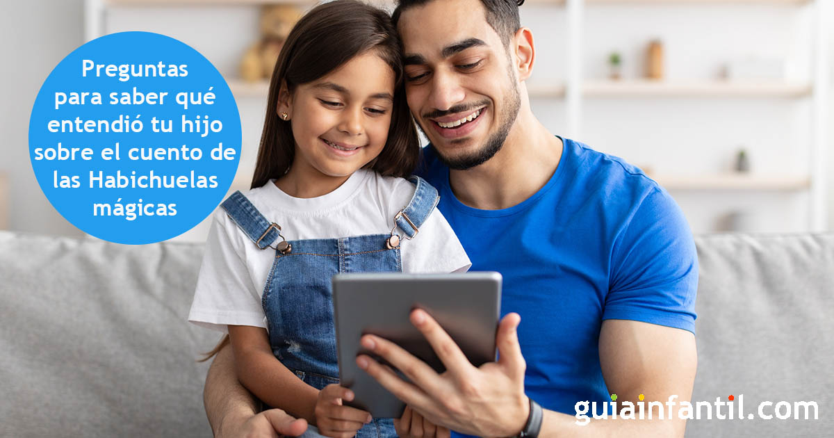 preguntas sobre el cuento Las habichuelas magicas