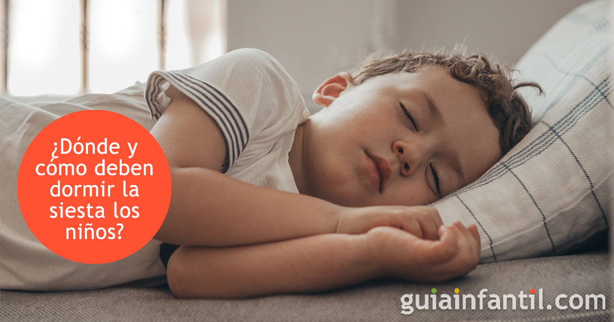 Cómo deben ser las siestas infantiles