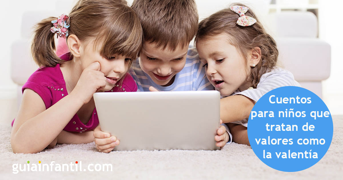 cuentos infantiles sobre el coraje y valentía