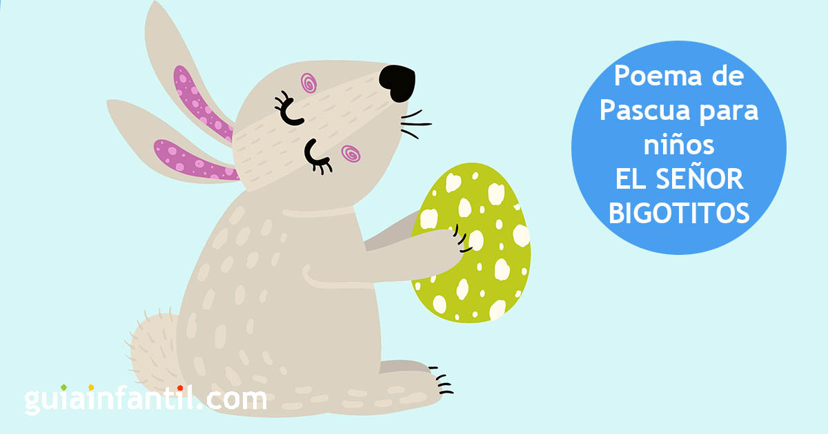 El señor bigotitos - poesía de pascua para niños