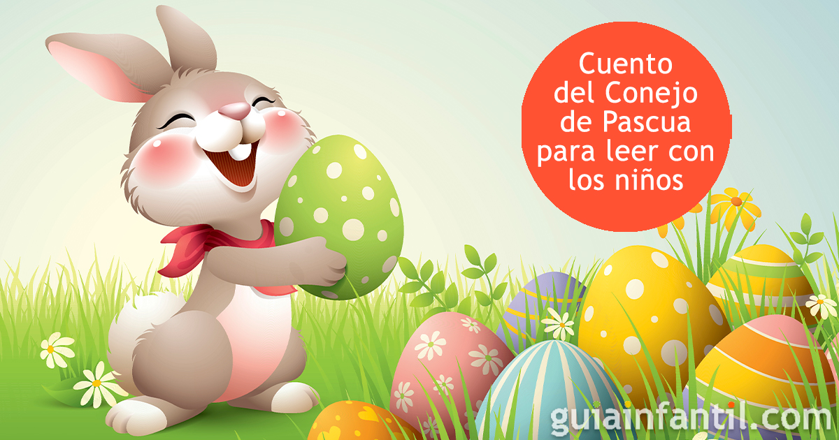 Cuento del conejo de pascua para niños